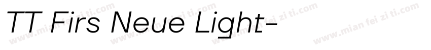 TT Firs Neue Light字体转换